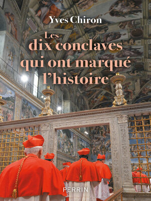 cover image of Les dix conclaves qui ont marqué l'histoire